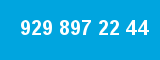929 897 22 44 929 897 22 44